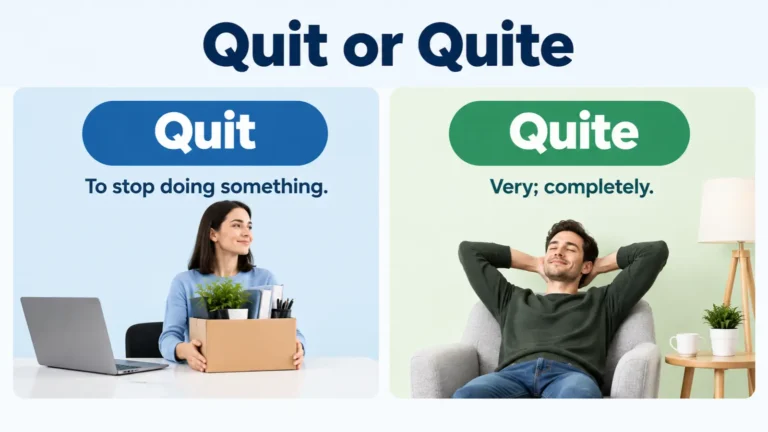 Quit or Quite